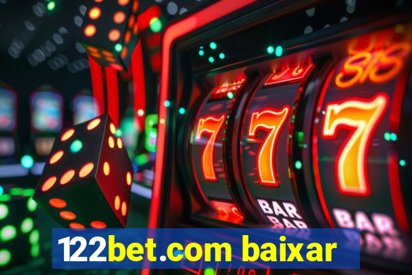 122bet.com baixar